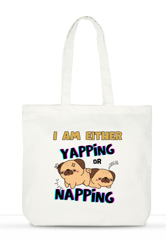 Yapping or Napping Tote Bag