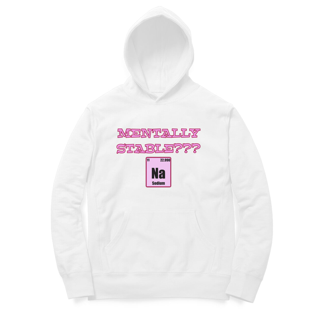 Mentally stable Hoodie