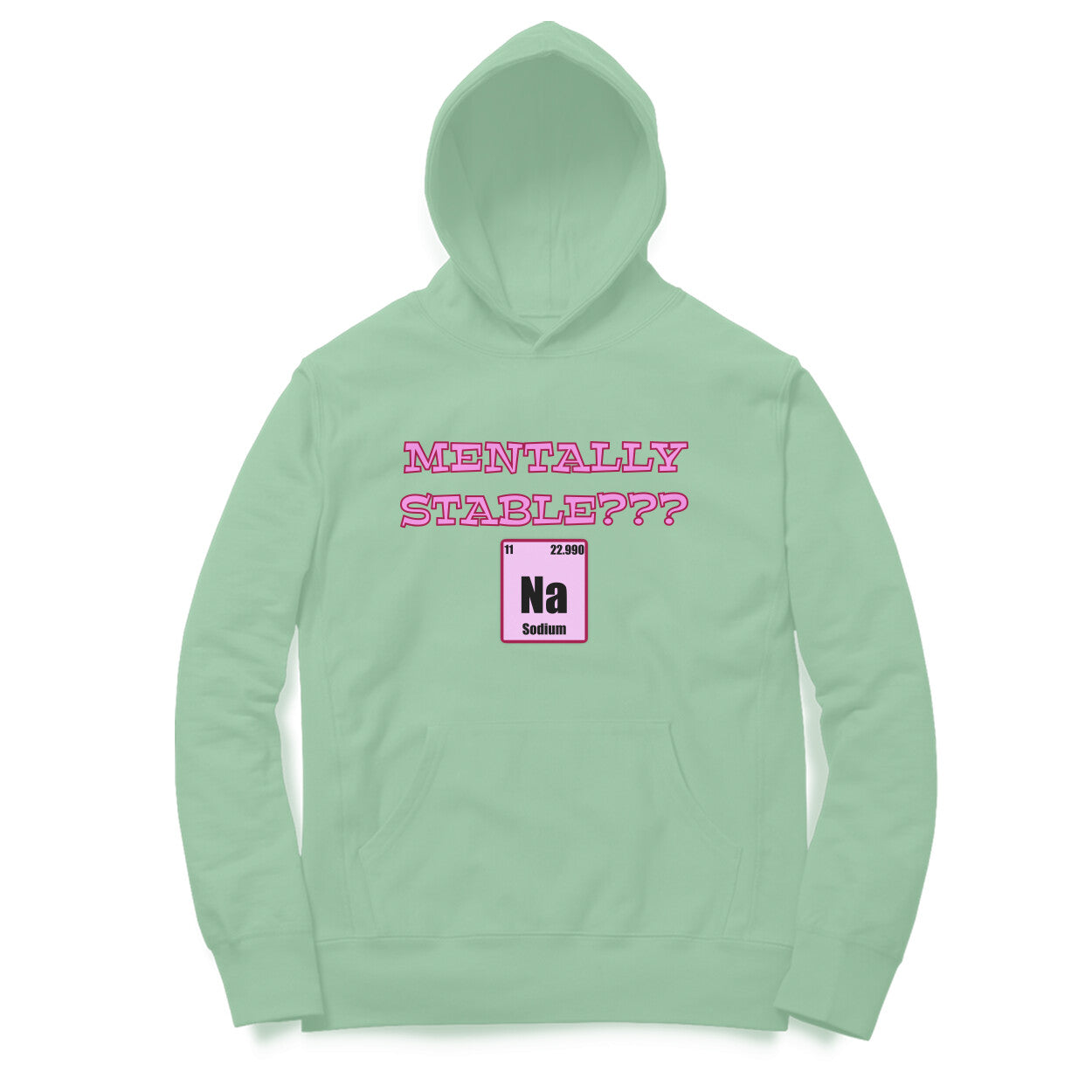 Mentally stable Hoodie