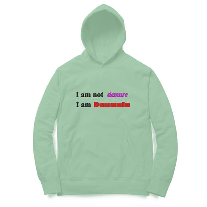 Not Demure Hoodie