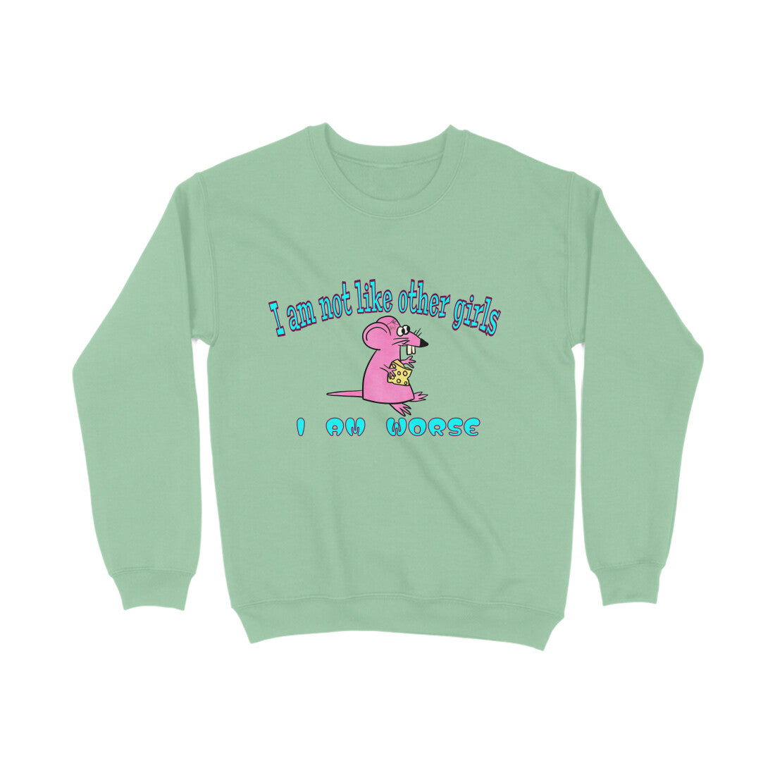 Not Like Other Girls Sweatshirt