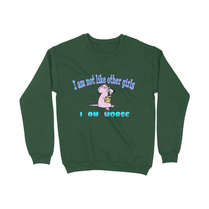 Not Like Other Girls Sweatshirt