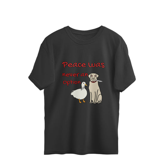 No Peace Oversized Tee