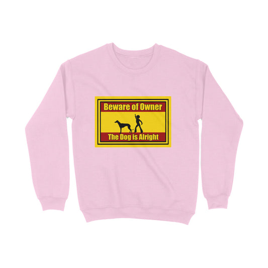 Beware Sweatshirt