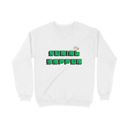 Serial Yapper Sweatshirt