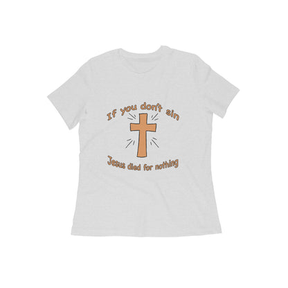 Sin Snatched Women's Tee