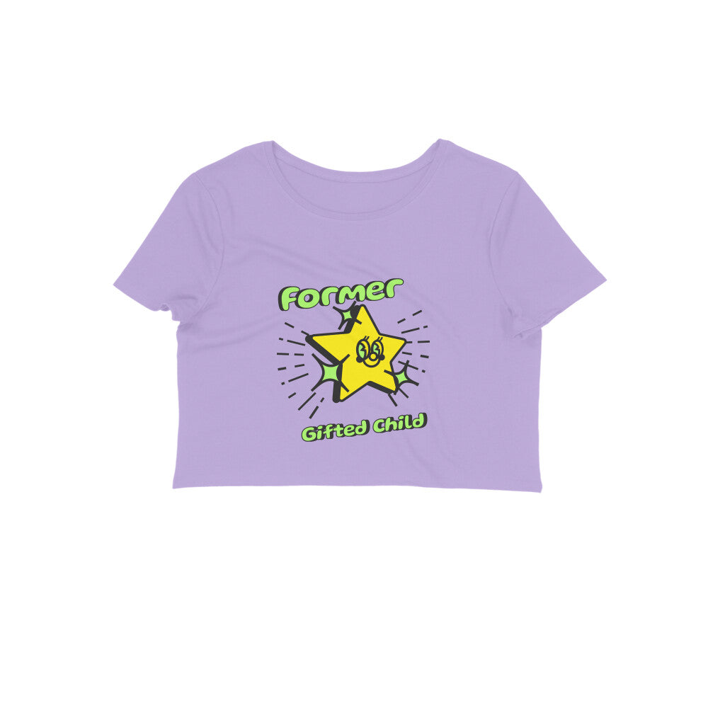 Gifted kid Crop Top