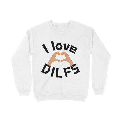 DILF Sweatshirt