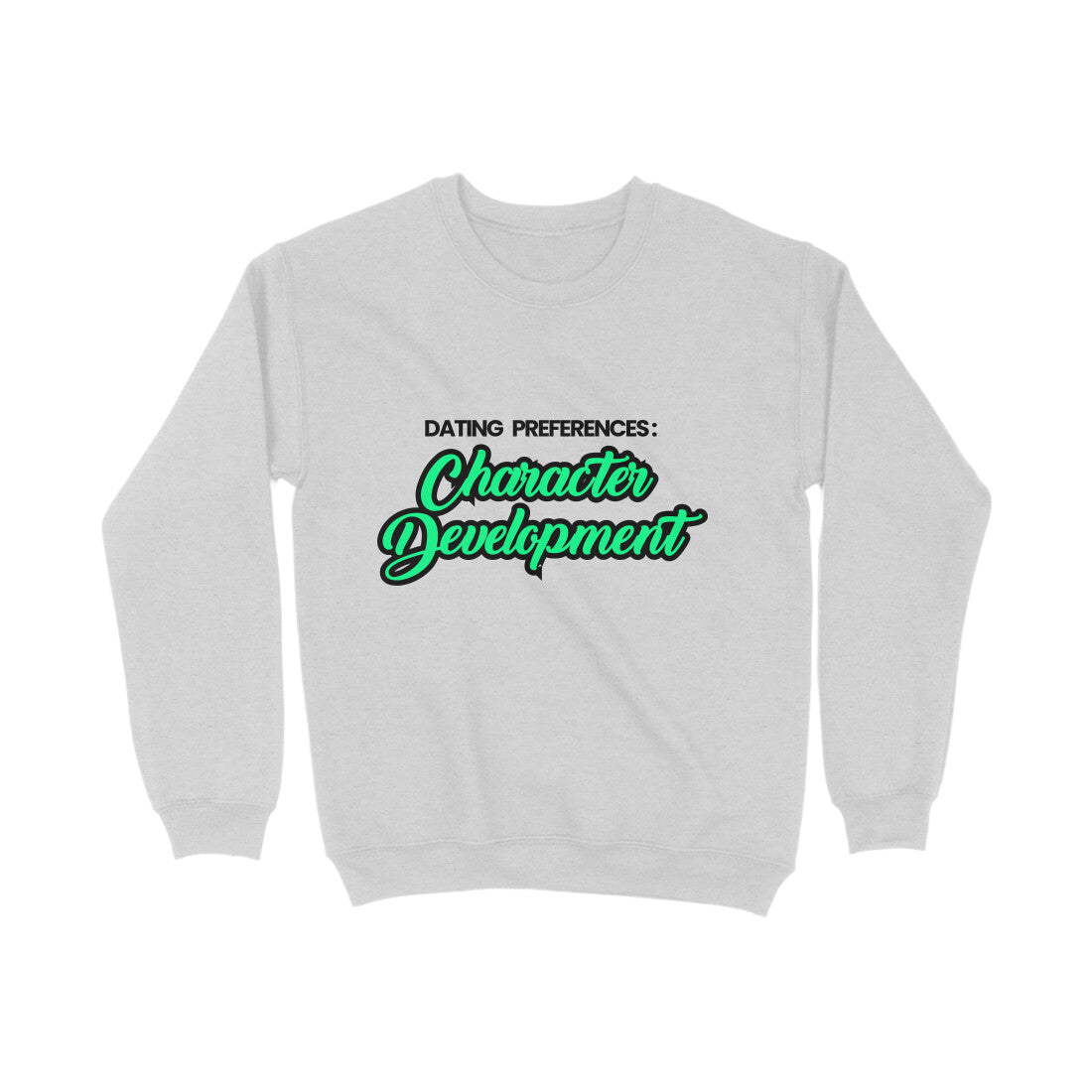 Character Development Sweatshirt