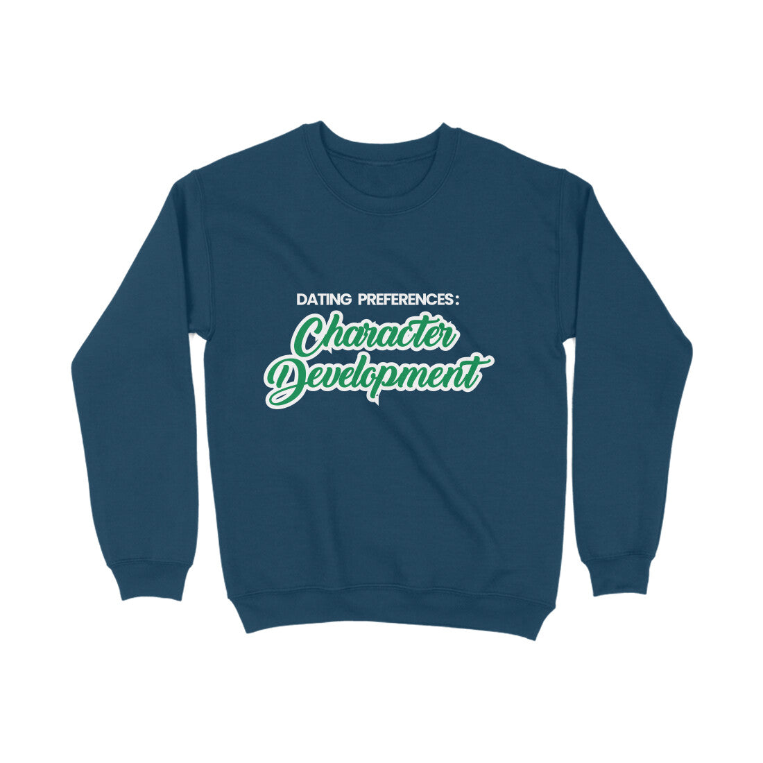 Character Development Sweatshirt