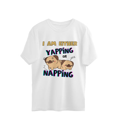 Yapping Or Napping Oversized Tee