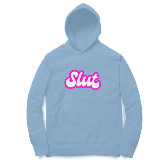 Slut Hoodie