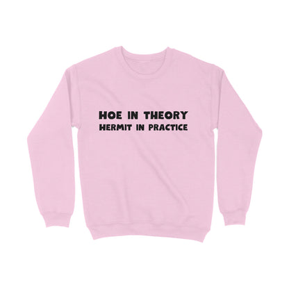 Hoe Sweatshirt