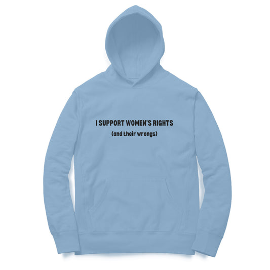 I support women’s rights Hoodie