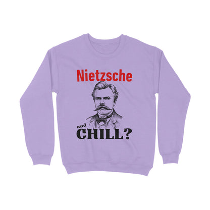 Nietzsche and Chill Sweatshirt