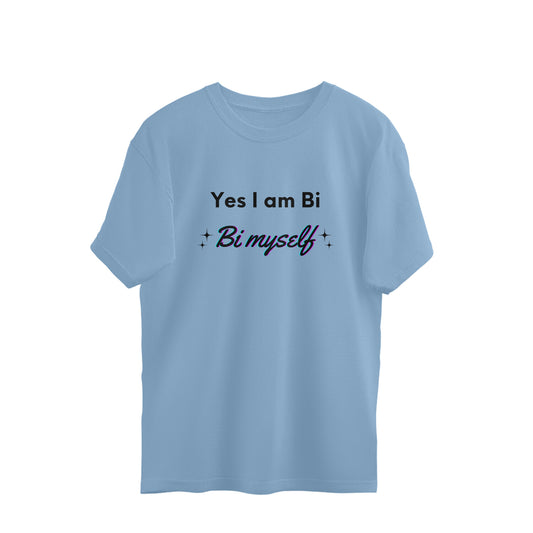 Bi Myself Oversized Tee