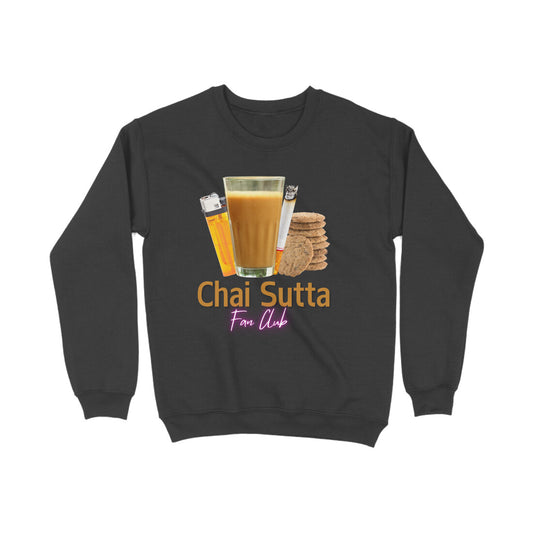 Chai Sutta Fan Club Sweatshirt