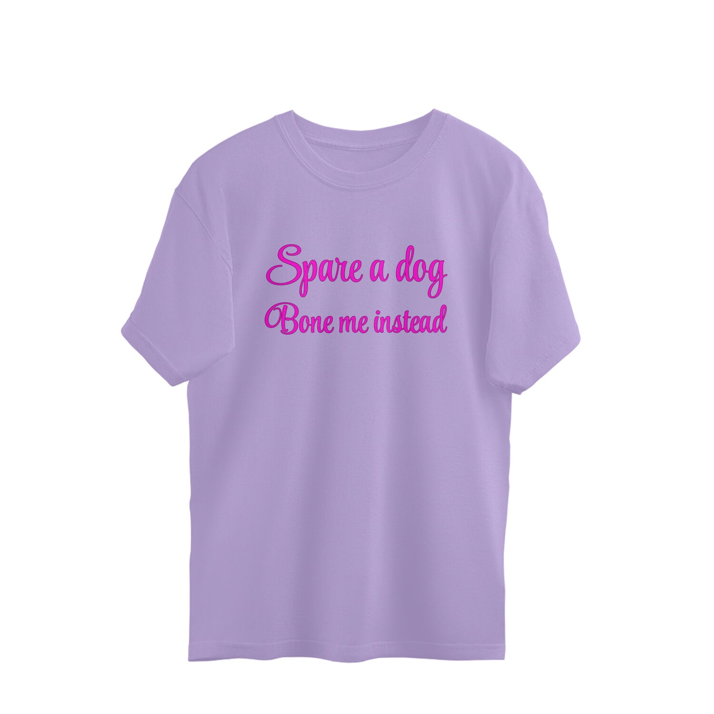 Spare a dog and bone me instead Oversized Tee